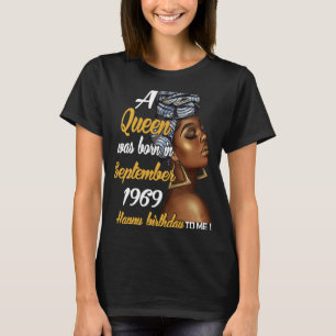 Camiseta Rainha foi Nascer em setembro de 1969 52º aniversá