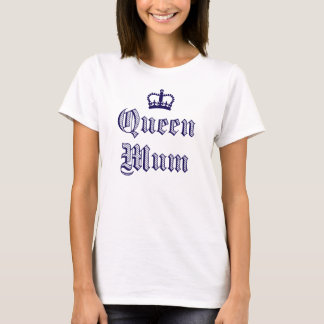 Camiseta Rainha Mãe