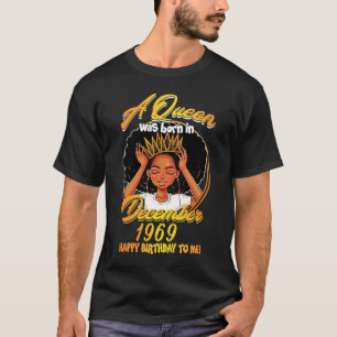 Camiseta Rainha Nascer DEZEMBRO DE 1969 50º Aniversário T