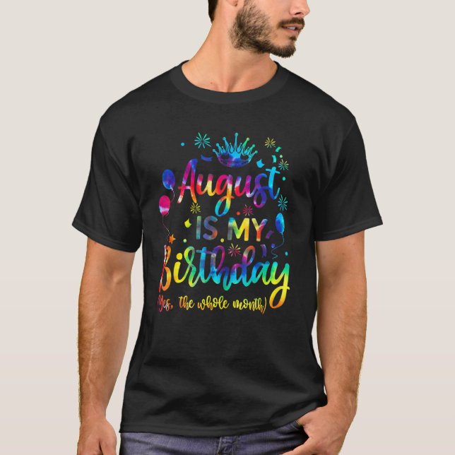 Camiseta Rainha Nascer Em Agosto É Meu Aniversário Sim O To (Frente)