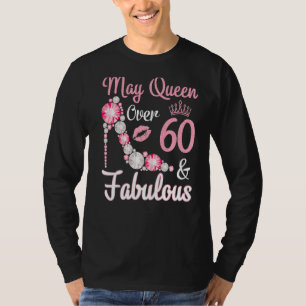 Camiseta Rainha Nascer Em Maio De 1962 Com Mais De 60 Anos 