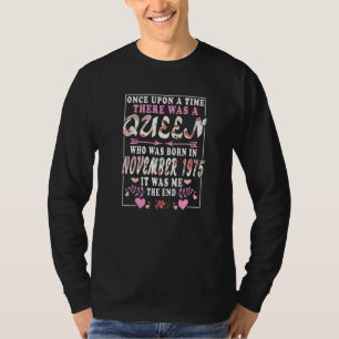 Camiseta Rainha Nascer Em Novembro De 1975 Aniversário Wo