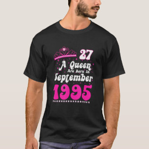 Camiseta Rainha Nascer Em Setembro De 1995 Feliz Aniversári
