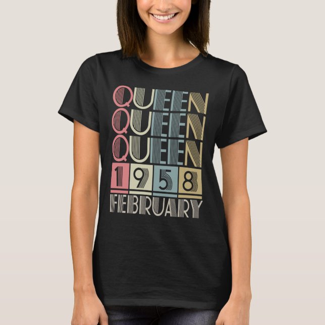 Camiseta Rainha nascida em FEVEREIRO 1958 (Frente)