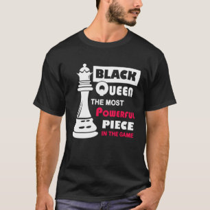Camiseta Rainha Negra A Peça Mais Poderosa do Jogo