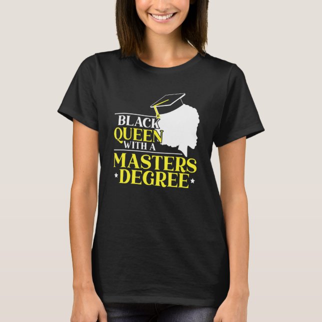 Camiseta Rainha Negra Com Mestrado De Melanina Educada (Frente)