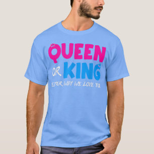 Camiseta Rainha ou Rei De Qualquer Maneira Que Te Amos A Re