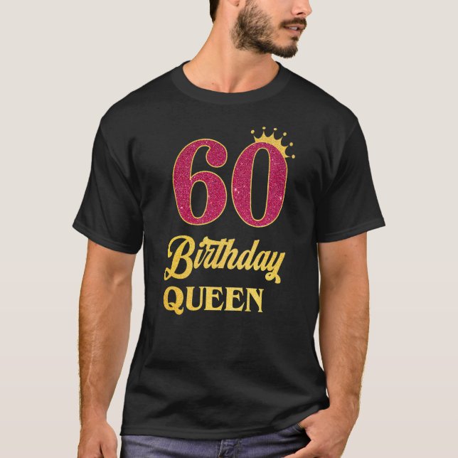 Camiseta Rainha Princesa Rainha de 60 Anos de Idade (Frente)