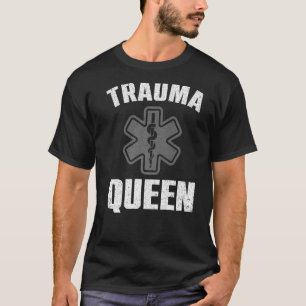 Camiseta Rainha Traumática Para Mulheres Paramédicas