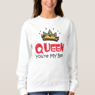 Camiseta Rainha Você É Minha Melhor
