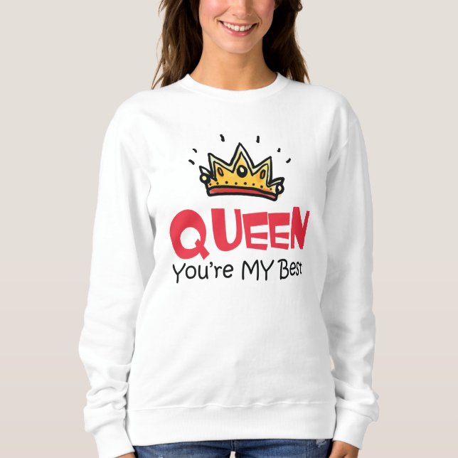 Camiseta Rainha Você É Minha Melhor (Frente)