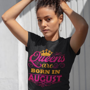 Camiseta Rainhas Nascem em Agosto Falso Brilho de Aniversár