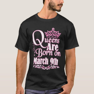 Camiseta Rainhas São Nasceres Em 9 De Março Peixes Aries Mu