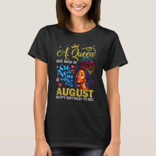 Camiseta Rainhas São Nasceres Em Agosto, Garota Negra, Aniv