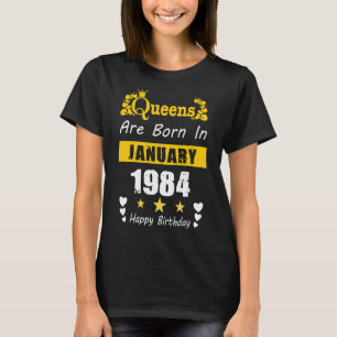 Camiseta Rainhas são Nasceres em janeiro de 1984 Feliz aniv