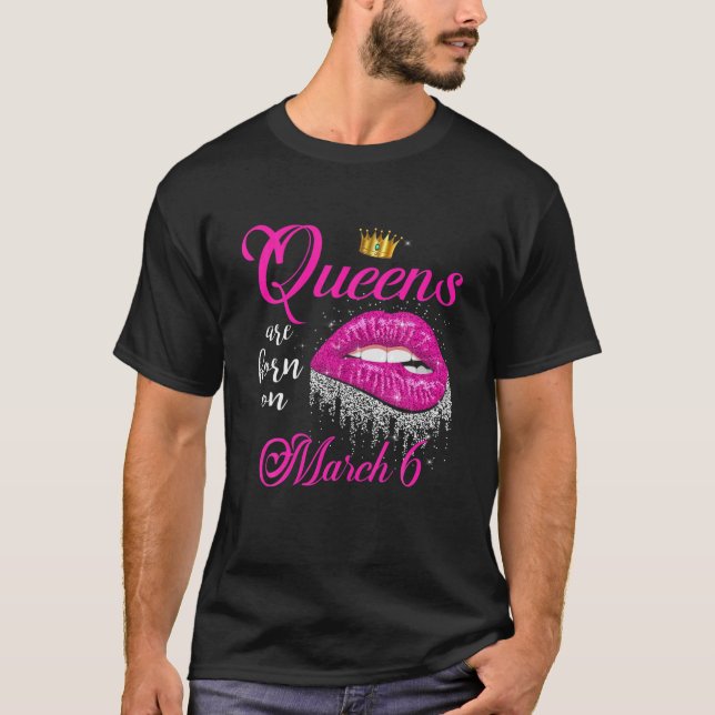 Camiseta Rainhas São Nasceres Em Lábios De Março 6 De Março (Frente)