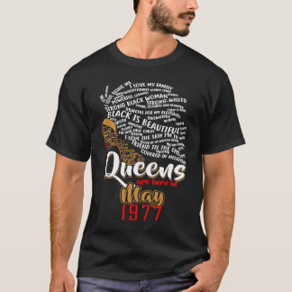 Camiseta Rainhas São Nasceres Em MAIO De 1977 43º Aniversár