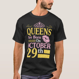 Camiseta Rainhas São Nasceres No Feliz Aniversário De 29 De