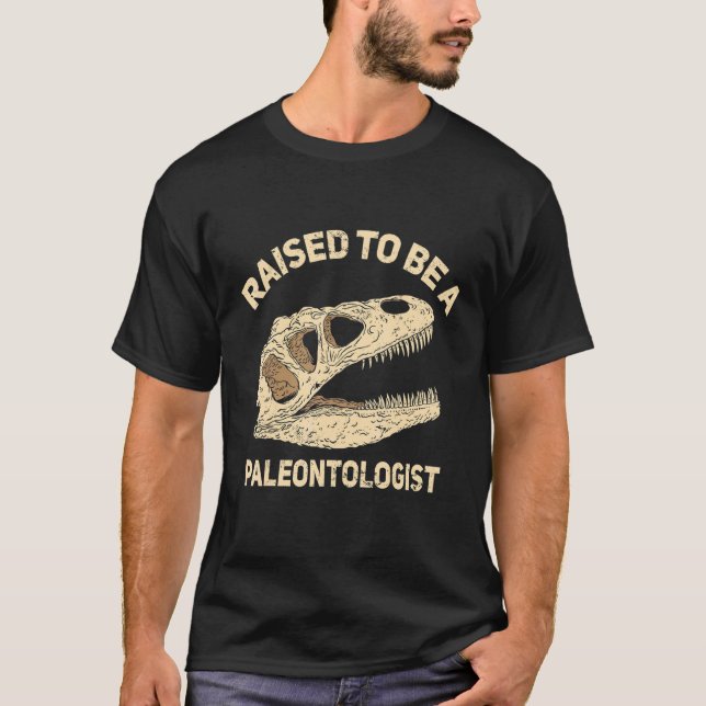 Camiseta Raised To Be A Paleontologist Future Paleontologis (Frente)
