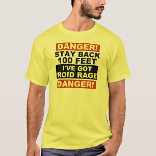 Camiseta Raiva de advertência de Roid