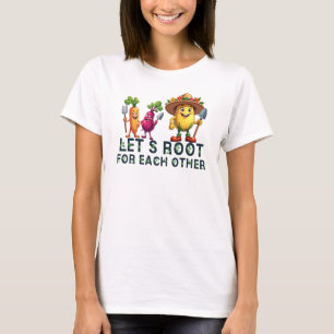Camiseta Raiz de vamos um para o outro, jardinagem