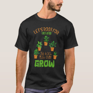 Camiseta Raiz De vamos Uns Para Os Outros E Vigiar Uns Aos