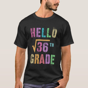 Camiseta Raiz Quadrada de 6 HELLO de 36 Esquadrão de Estudo