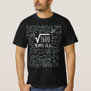 Camiseta Raiz Quadrada do 1600-40º Presente de Aniversário