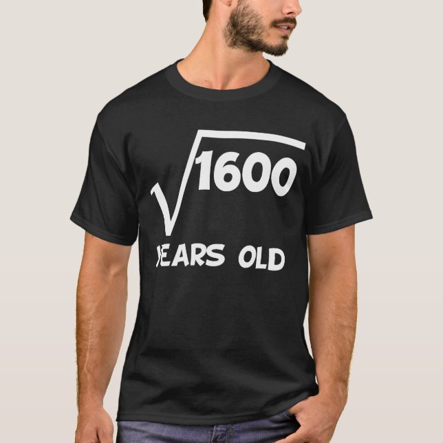 Camiseta Raiz quadrada do aniversário de 40 anos de 1600 (Frente)