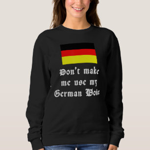 Camiseta Raízes Alemãs não me fazem usar minha voz alemã