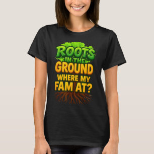 Camiseta Raízes no Chão Onde Minha Família Está Raízes Prof