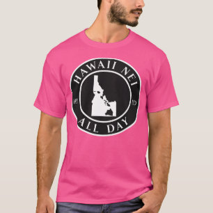 Camiseta Raízes no Havaí e Idaho pelo Havaí Nei All Day TSh