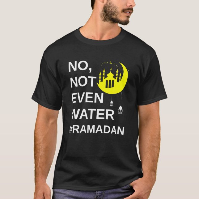 Camiseta Ramadan Kareem | Nem Sequer A Água Ramadã (Frente)