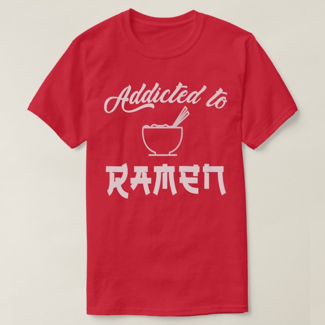 Camiseta Ramen, Addicted, Love Ramen, Noodles, Japan Style, (Frente do Design)