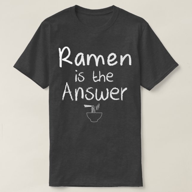 Camiseta Ramen É A Resposta (Frente do Design)