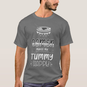 Camiseta Ramen Faz Meu Tummy Happy Ramen No 1394