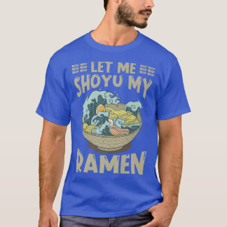 Camiseta Ramen Japan Kawaii Noodle Bowl Pun Shoyu Kanagawa
