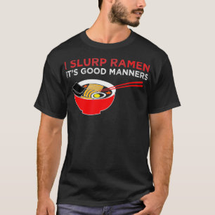 Camiseta Ramen Lover Funny Good Manners Japoneses