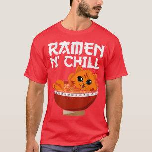 Camiseta Ramen N' Chill Cute Noodles Cats Ramen Bowl Kawaii