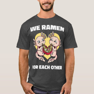 Camiseta Ramen Noodle Axolotl Kawaii Nós Ramen For Love 202