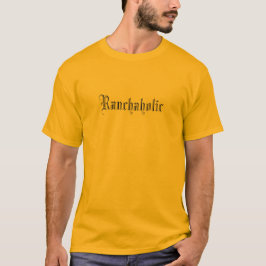 Camiseta Ranchaholic em caracteres negros