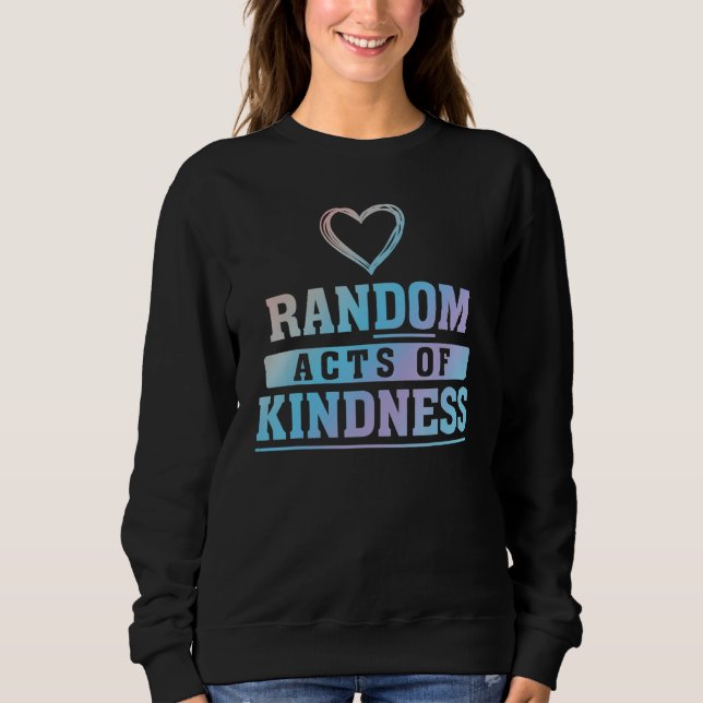 Camiseta Random Acts Of Kindness Do Kindness Charity Servic (Frente)