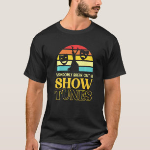 Camiseta Randomicamente Sai No Show Tunes Broadway Theater