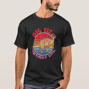 Camiseta Rapariga Aniversário Eu Grande Sis Eu Parasaurolof