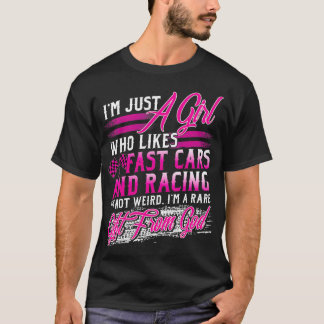 Camiseta Rapariga Que Gosta De Carros Rápidos E Corridas É 