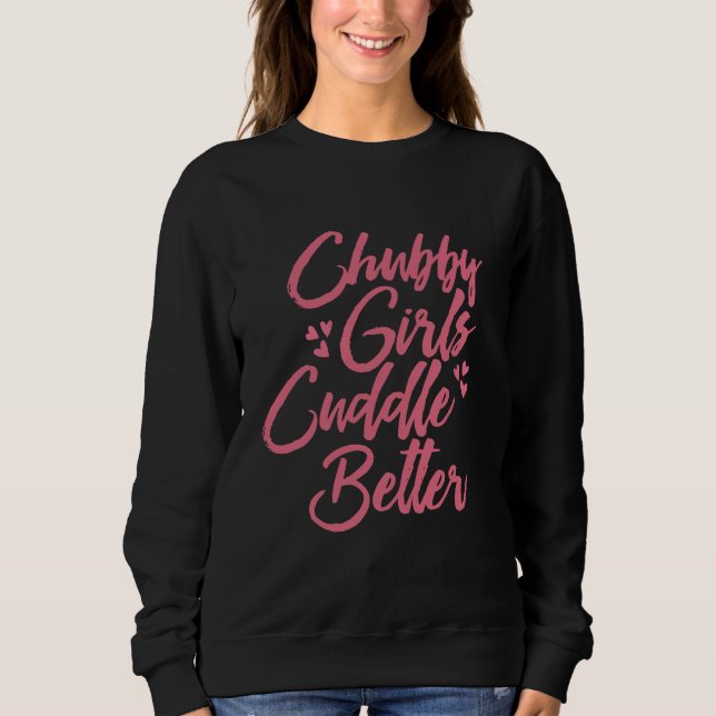 Camiseta Raparigas Chubby Amarram Melhor (Frente)