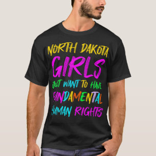Camiseta Raparigas de Dakota do Norte Só Querem Ter H Funda