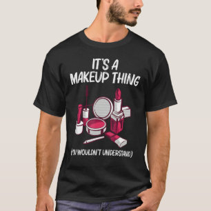 Camiseta Raparigas Makeup Meninas Maquietologia Artista Cos