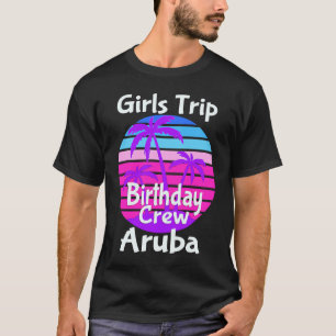 Camiseta Raparigas Viagem Aruba Aniversário Garota Vaga M