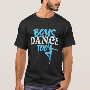 Camiseta Rapazes também dançam - Dançarino de Balés de Barr